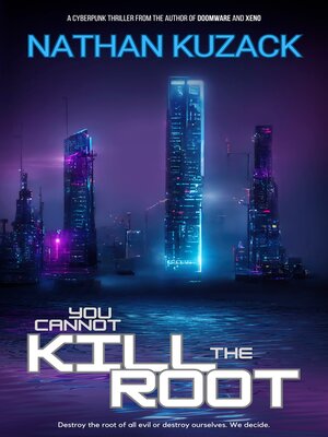 cover image of You Cannot Kill the Root